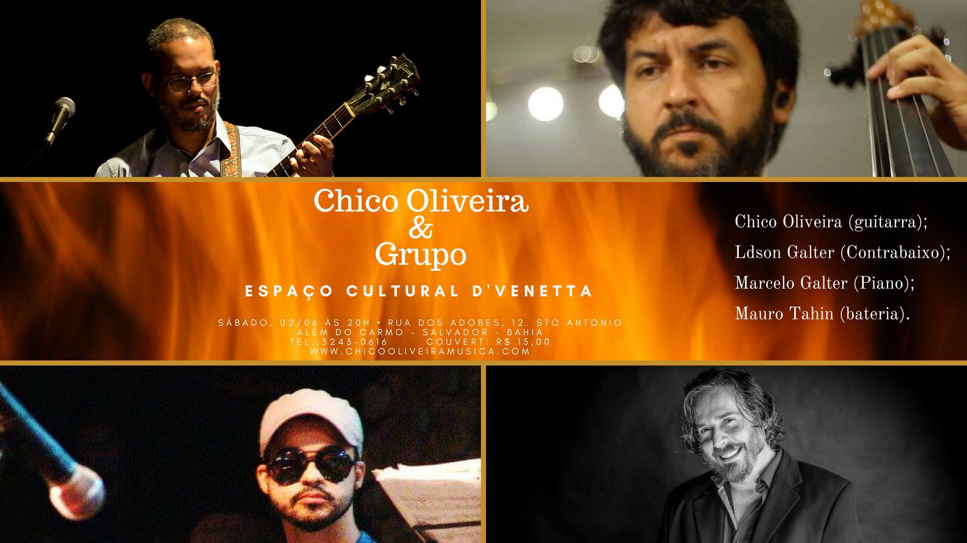  Chico Oliveira & Grupo no Espaço Cultural D'Venetta. Com Ldson Galter, Marcelo Galter e Mauro Tahin.