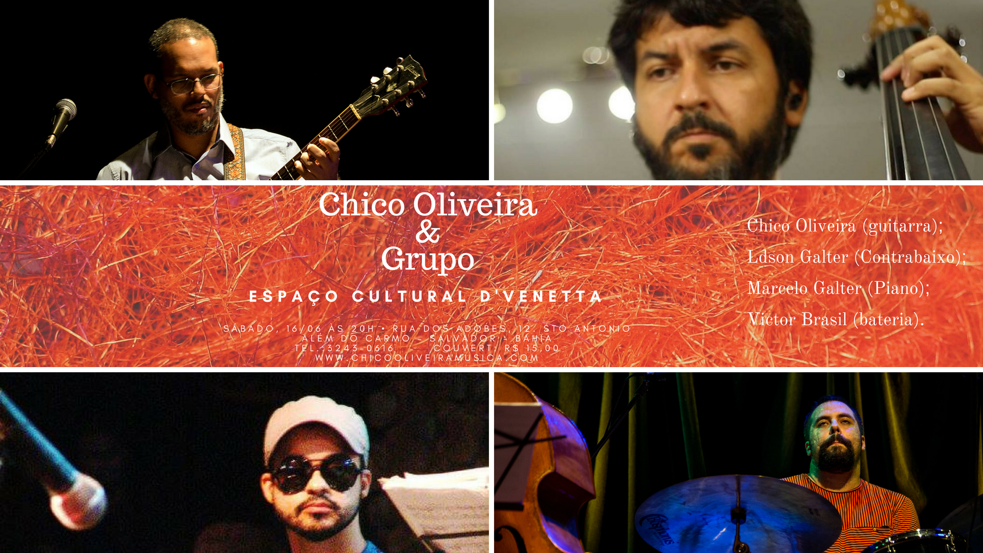  Chico Oliveira e Grupo Espaço D'Venetta. Com Ldson Galter, Marcelo Galter e Victor Brasil 16 de junho de 2018