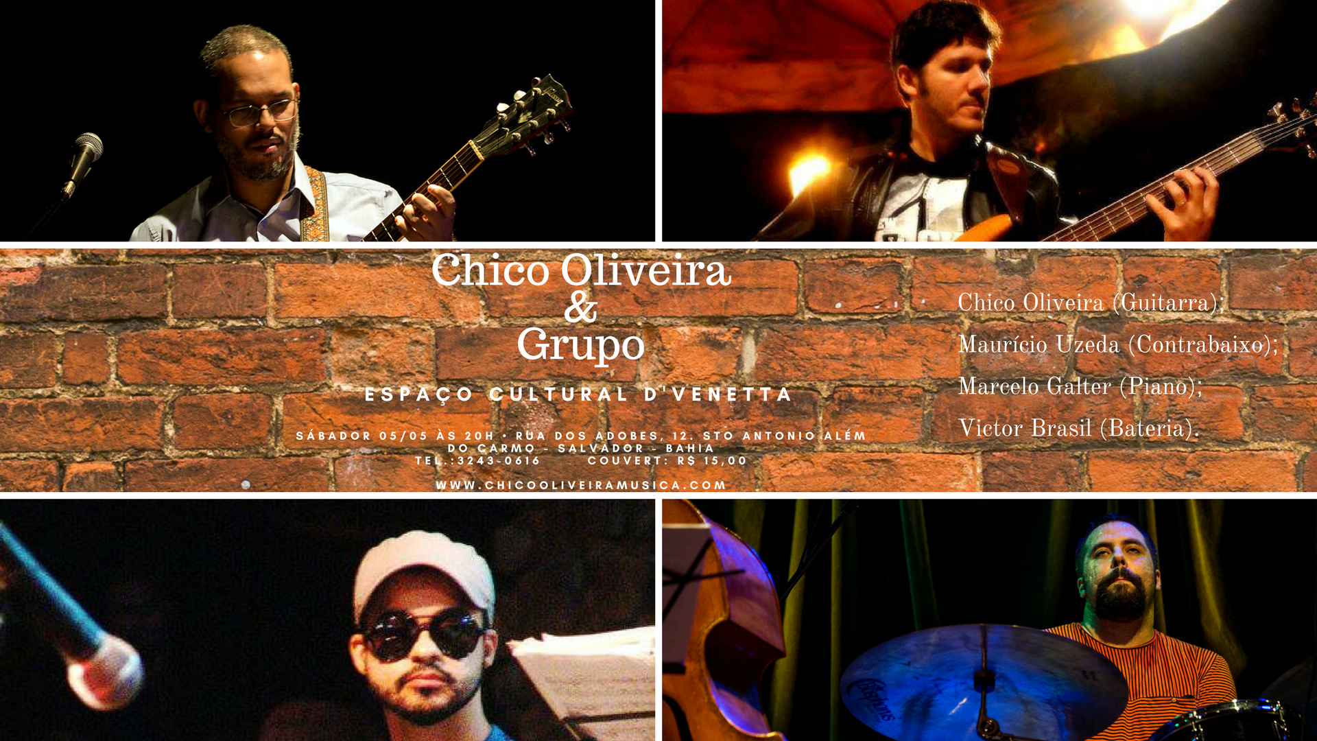 Chico Oliveira e grupo no D'Venetta, com Mauricio Uzeda,  Marcelo Galter e Victor Brasil