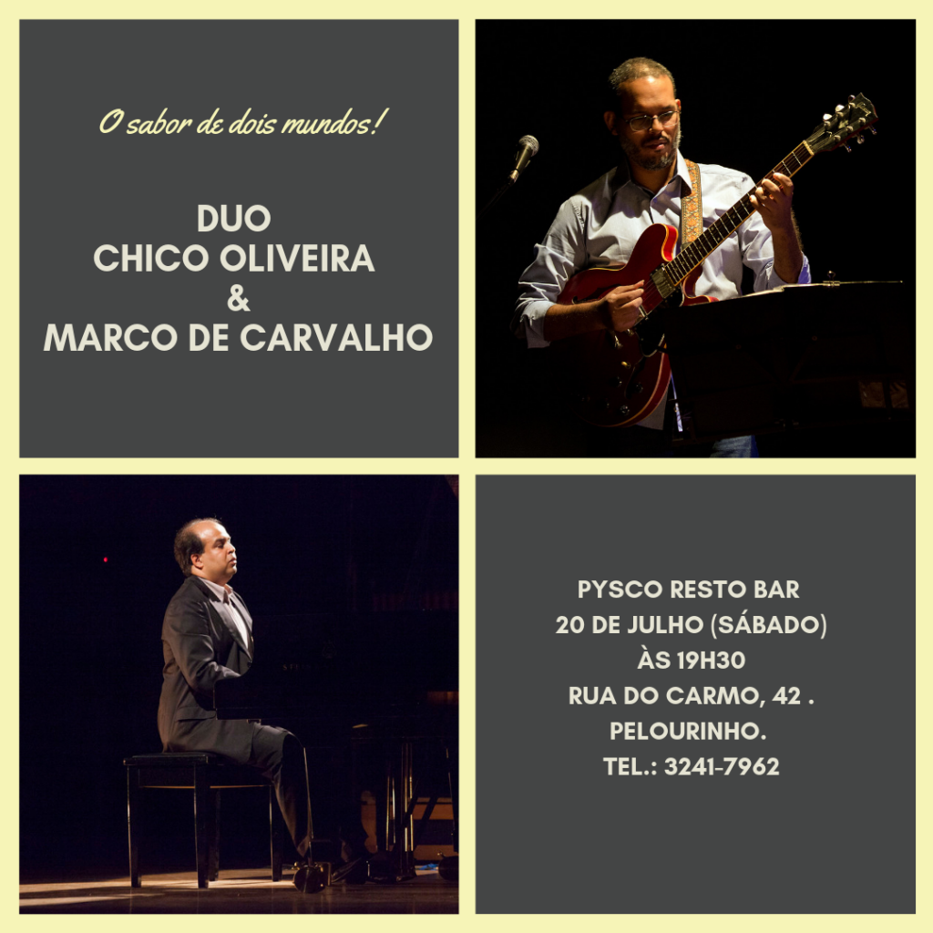Duo Chico Oliveira & Marco de Carvalho no Pysco Resto Bar Sábado(20/07) às 19h30 Todas as possibilidades de um duo entre guitarra e piano elétrico. Rua do Carmo, 42. Pelourinho. Salvador Bahia.
